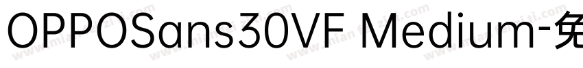 OPPOSans30VF Medium字体转换